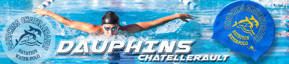 Dauphins de Châtellerault : site officiel du club de natation de Châtellerault - clubeo