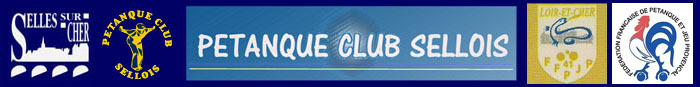 PETANQUE CLUB SELLOIS : site officiel du club de pétanque de Selles-sur-Cher - clubeo